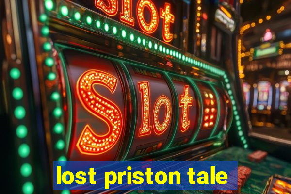 lost priston tale